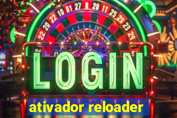 ativador reloader